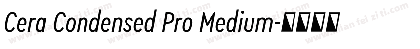 Cera Condensed Pro Medium字体转换